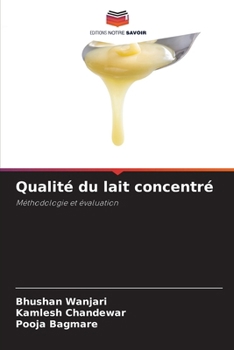 Qualité du lait concentré (French Edition)