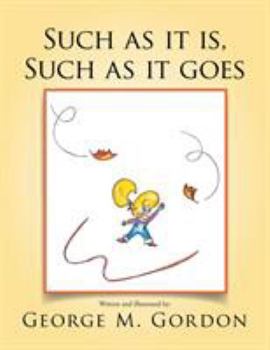 Paperback Such as It Is, Such as It Goes Book