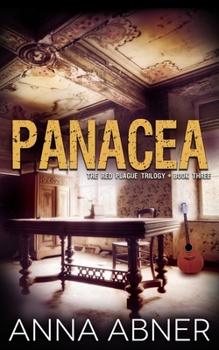 Panacea - Book #3 of the Red Plague