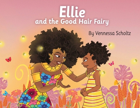 Paperback Ellie and the Good Hair Fairy Book