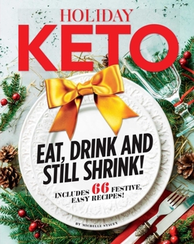 Paperback Holiday Keto: Eat, Drink and Still Shrink! Book