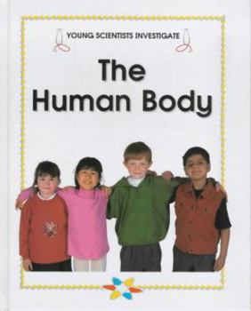 Hardcover The Human Body (Young Scientists Investigate) Book