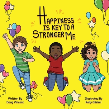 Paperback Happiness Is Key To A Stronger Me Book