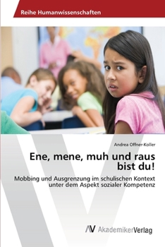 Paperback Ene, mene, muh und raus bist du! [German] Book