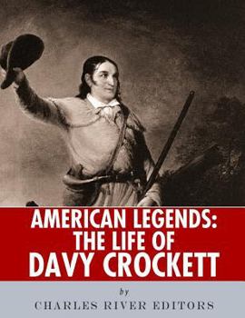 Paperback American Legends: The Life of Davy Crockett Book