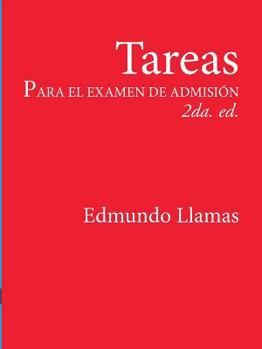 Paperback Tareas para el examen de admisiÑn 2da. Ed. [Spanish] Book