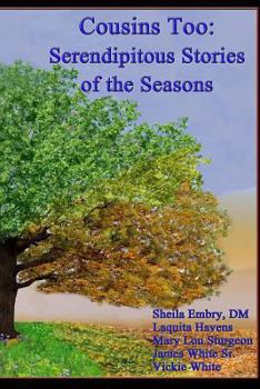 Paperback Cousins Too: Serendipitous Stories of the Seasons Book