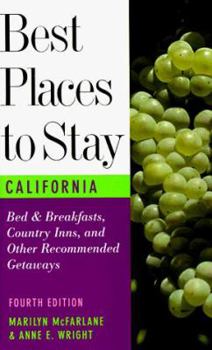 Paperback Best Places to Stay in California: Fourth Edition Book