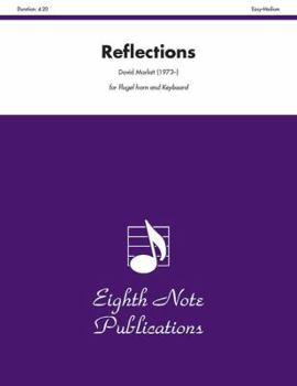 Paperback Reflections: For Flugel Horn and Keyboard Book