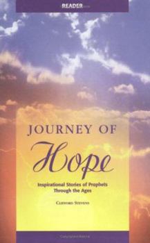 Paperback Journey of Hope Reader: Inspirational Stories of Prophets Through the Ages Book