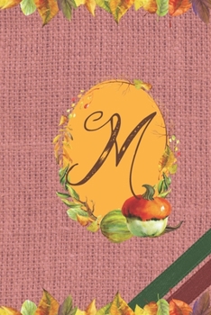 M: Fall Floral Initial Monogram Letter M Personalized Journal Notebook | College Ruled Diary for Women and Girls | Autumn Leaves Earth Tones Pink