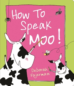 Board book How to Speak Moo! Book