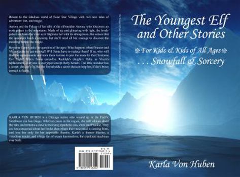 Paperback The Youngest Elf and Other Stories: Snowfall & Sorcery Book