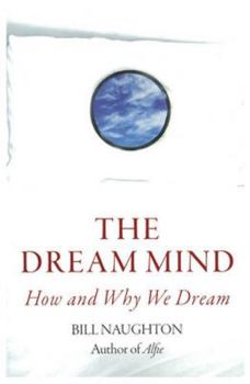 Paperback Dream Mind: How and Why We Dream Book