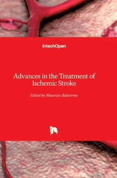 Hardcover Advances in the Treatment of Ischemic Stroke Book
