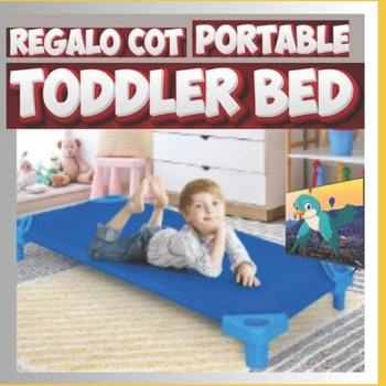 Paperback Regalo Cot Portable Toddler Bed: includes fitted sheet bed Book