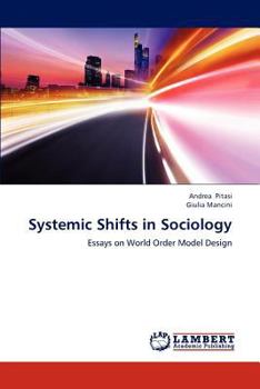 Paperback Systemic Shifts in Sociology Book