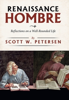 Hardcover Renaissance Hombre: Reflections on a Well-Rounded Life Book