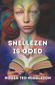 Paperback Snellezen is goed [Dutch] Book