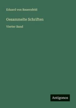 Gesammelte Schriften: Vierter Band