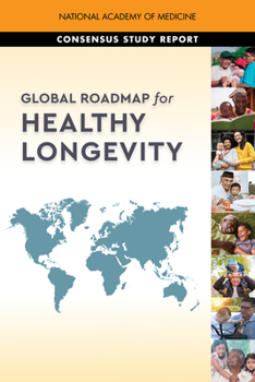 Paperback Global Roadmap for Healthy Longevity Book