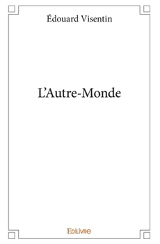 Paperback L'Autre-Monde [French] Book