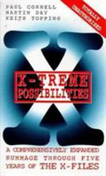 Mass Market Paperback X-Treme Possibilities: A Comprehensively Expanded Rummage Through Five Years of the X-Files Book