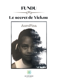 Paperback Fundu: Le secret de Yickou [French] Book
