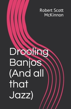 Paperback Drooling Banjos (And all that Jazz) Book