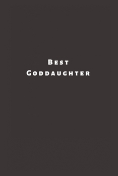 Paperback Best Goddaughter: Lined Journal, Lined Notebook, Gift ideas Notepad Book