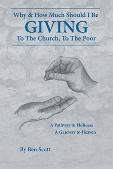 Paperback Giving: Why and How Much Should I Be Giving to the Church and the Poor Book