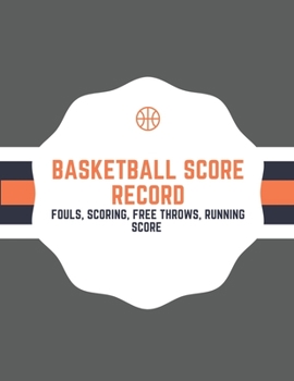 Paperback Basketball Scorebook: Basketball Score Keeper Record For Kids And Adults - Busy Raising Ballers Cover - 8.5 x 11 inches - 120 sheets: A scor Book