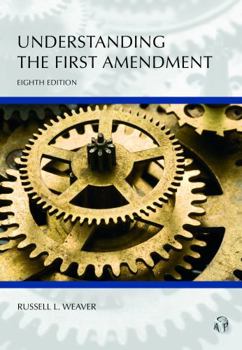 Understanding The First Amendment