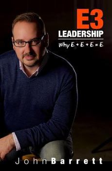 Paperback E3 Leadership: Why E+e+e=e Book