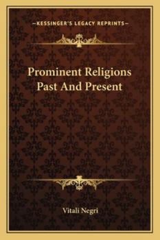 Paperback Prominent Religions Past And Present Book