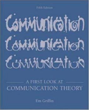 Paperback A First Look at Communication Theory with Conversations with Communication Theorists CD-ROM 2.0 Book