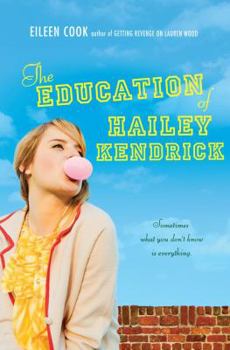 Hardcover The Education of Hailey Kendrick Book