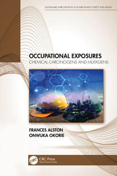 Paperback Occupational Exposures: Chemical Carcinogens and Mutagens Book