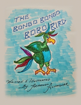 Paperback The Bongo Bongo Bobo Bird Book