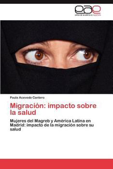 Paperback Migración: impacto sobre la salud [Spanish] Book