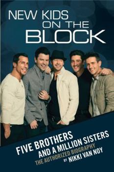 Hardcover New Kids on the Block: Five Brothers and a Million Sisters Book