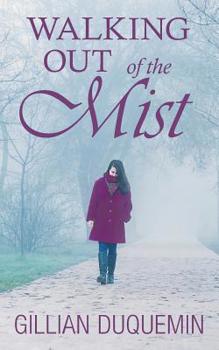Paperback Walking out of the Mist Book