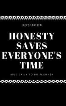 2020 Daily To Do Planner: NO ONE IS BUSY IN THIS WORLD. IT'S ALL ABOUT PRIORITIES