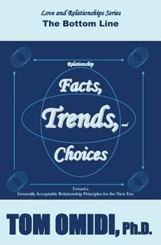 Paperback Relationship Facts, Trends, & Choices: The Bottom Line Book