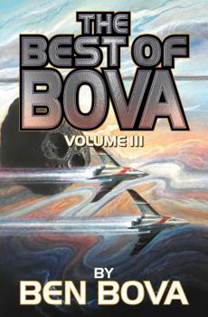 Paperback The Best of Bova, 3: Volume 3 Book