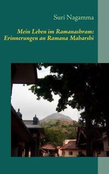 Paperback Mein Leben im Ramanashram: Erinnerungen an Ramana Maharshi [German] Book