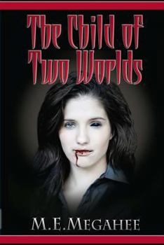 Paperback The Child of Two Worlds Book