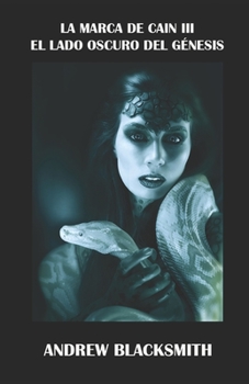 Paperback La marca de Caín III: El lado oscuro del génesis [Spanish] Book
