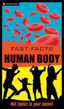 Paperback Fast Facts: Human Body: Short Cut Guides to Knowing Everything Book