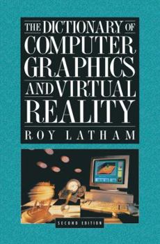 Paperback The Dictionary of Computer Graphics and Virtual Reality Book